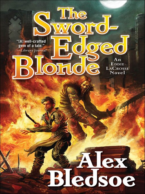 Title details for The Sword-Edged Blonde by Alex Bledsoe - Wait list